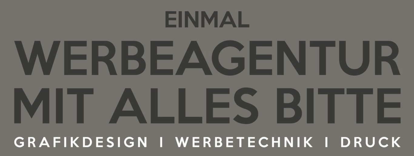 West Werbung Slogan EINMAL WERBEAGENTUR MIT ALLES BITTE